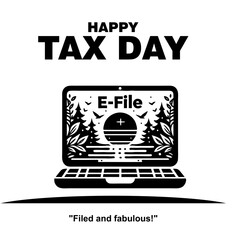 Happy Tax Day Social Media Post with Laptop Screen Displaying E-File Taxes 