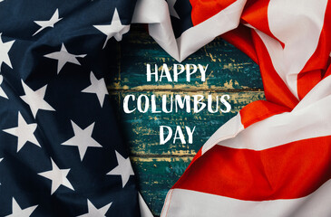 Red, white, and blue American flag with the words Happy Columbus Day