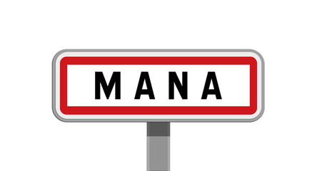 Panneau sur poteau de Mana, Guyane, Outre-mer