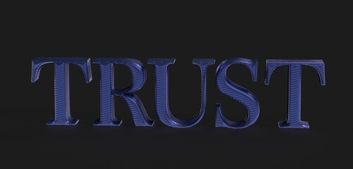 High-quality 3D rendered image of the word Trust. Ideal for concepts of reliability, honesty, and...