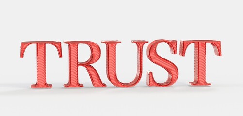 High-quality stock photo of the word Trust in bold, red, 3D textured letters. Ideal for concepts of...