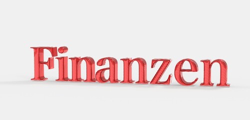3D rendered red text spelling Finanzen (German for finance). Ideal for financial concepts.
