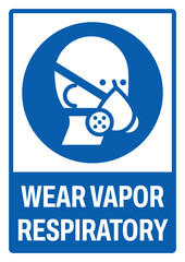 mandatory safety signs v2 uppercase text_wear vapor respiratory_portrait size a4/a3/a2/a1	  