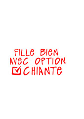 chiante fille bien option citation humour