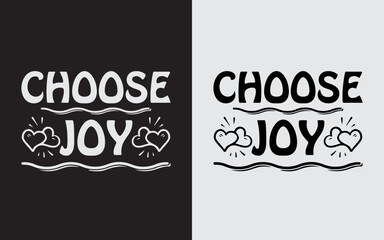 Choose Joy Typography Svg