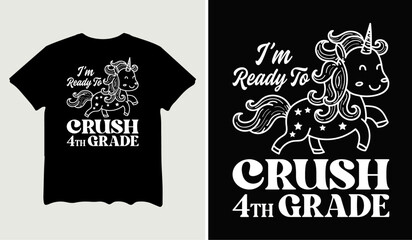 I'm ready to crush 4th grade quotes t-shirt svg design
