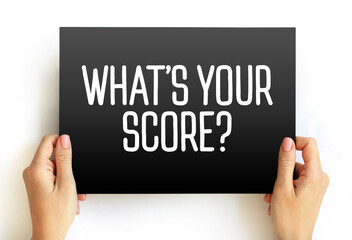 Whats Your Score? text on card, concept background