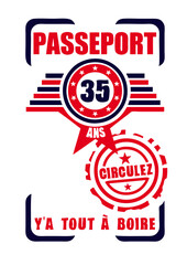 35 ans passeport anniversaire circulez