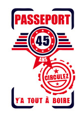 Fototapeta premium 45 ans passeport anniversaire circulez