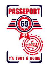 65 ans passeport anniversaire circulez