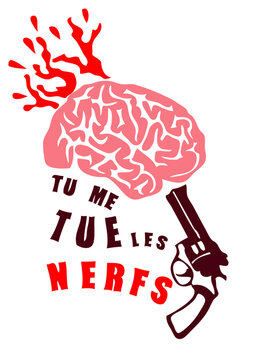 tue nerfs flingue pistolet arme revolver expression cerveau