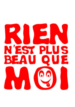 smiley rien plus beau que moi expression humour