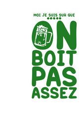 on boit pas assez biere boisson verre citation humour alcool