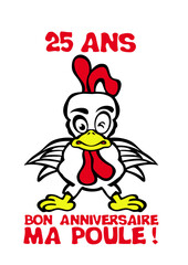 25 ans bon anniversaire ma poule