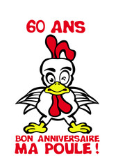 60 ans bon anniversaire ma poule