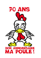 70 ans bon anniversaire ma poule
