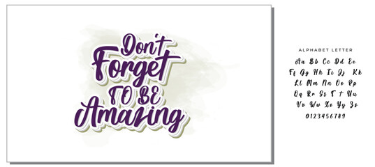 Don't Forget To Be Amazing Inspirational Design