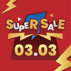 Super Sale 03.03 with Bold Typography and Lightning Elements on Red Background