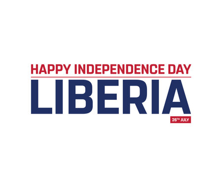 Liberia Independence Day on a white background, Vector design of Independence Day of Liberia, Typographic Design of Liberia National Day, Flag typography of Liberia