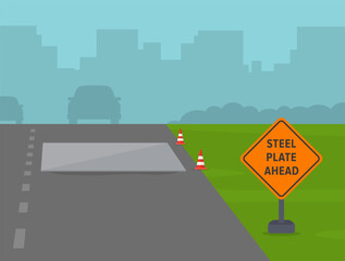 Driving tips and traffic regulation rules. "Steel plate ahead" traffic sign area. Steel plate and red cones right lane. Flat vector illustration template.