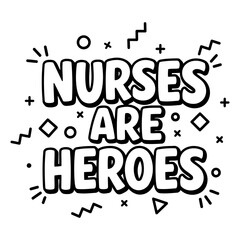 Bold, stylized graphic design highlighting nurses as heroes. Ideal for inspirational marketing, social media posts, or educational materials.