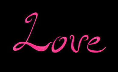 Lettering word Love. Pink color. Isolated on black background. Italic font, rounded lines, long swirling serif letters. Different shades of pink, fuchsia. Dynamic letters.