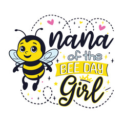 Bee Day nana of the Birthday Girl, Bee Day Family of the Birthday Girl