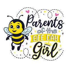 Bee Day parents of the Birthday Girl, Bee Day Family of the Birthday Girl