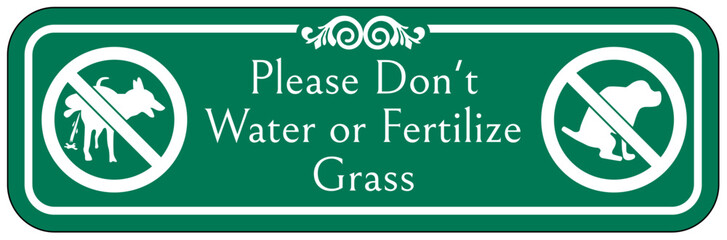 Obraz premium Dog poop sign please don't water or fertilize grass