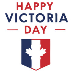 Happy Victoria Day Celebration with Canadian Flag Shield