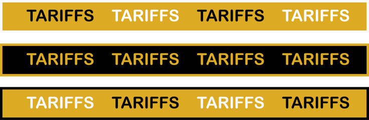 Tariffs: A series of panels displaying the word 