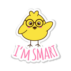 Sticker with cute smart yellow chicken in glasses. Postcard vector illustration isolated on white background.