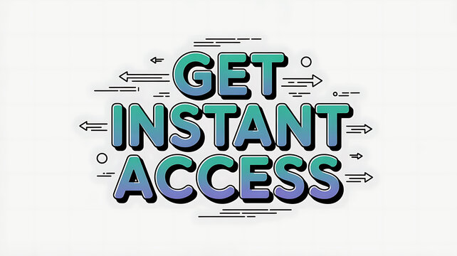 Unlocking Opportunities Quick Path Instant Access and More, get Instant Access 