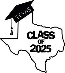 Class of 2025 graduation vector design Texas state silhouette.