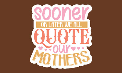 Mother’s Day Stickers Design
