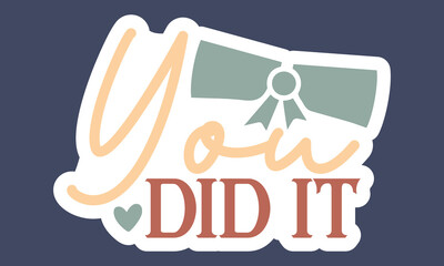 Graduation Sticker Bundle, and Single Design