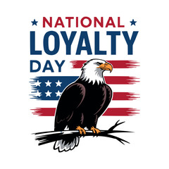 Loyalty Day USA Celebration Vector Illustration Patriotic American National Tribute Design