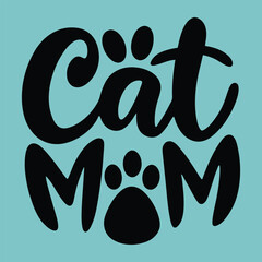 Bold handwritten cat mom design featuring paw print accents. Perfect vector graphic for apparel, stickers, pet lovers, and feline-themed merchandise. Ideal for Mother's Day or cat-themed gifts.