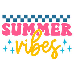 Summer SVG T-Shirt Design, Summer Vibes Vector File, Vacation Shirt Graphic