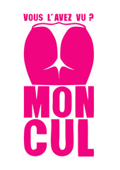 vous avez vu mon cul fesse sexy humour citation