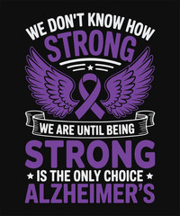 Inspirational Alzheimers Awareness Quote Design About Inner Strength