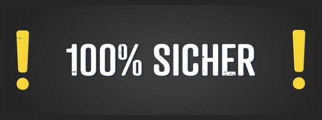 Fototapeta premium 100% sicher (100% safe) - A blackboard illustration with white text.