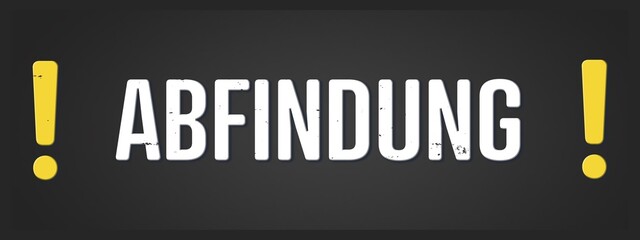 Abfindung (Severance pay) - A blackboard illustration with white text.