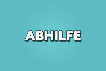 Abhilfe (remedy) - A turquoise banner illustration with white text.