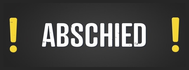 Abschied (Farewell) - A blackboard illustration with white text.