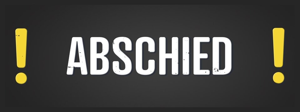 Abschied (Farewell) - A blackboard illustration with white text.