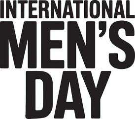 Stylish Lettering Design Honoring International Men's Day