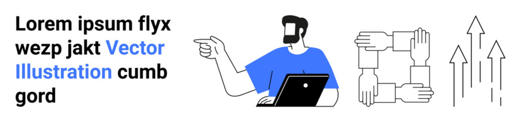 Professional pointing at laptop beside teamwork icon with linked hands and rising arrows. Ideal for business, leadership, collaboration, success, growth, motivation, flat landing page banner