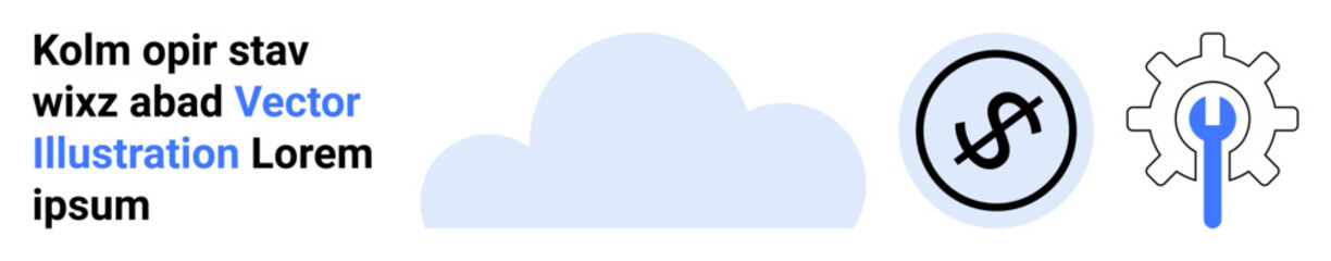 Cloud in center with dollar sign in a circle and gear with wrench. Ideal for technology, finance, cloud computing, digital solutions, tools, budgeting, simple landing page