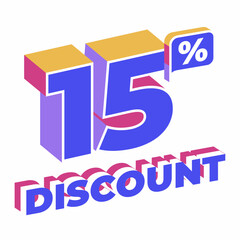 3D isometric 15% Discount text with vibrant colors, perfect for sales, promotions, and marketing materials